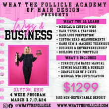 Load image into Gallery viewer, What The Follicle Academy Custom Wig 101 w/Sewing Machine Class