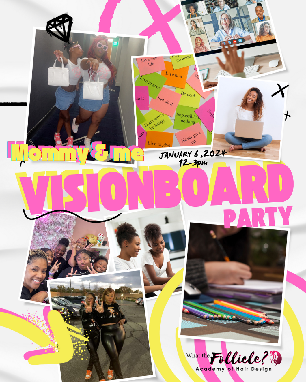 Non Student  Mommy And Me Vision Board Party (What The Follicle Academy)