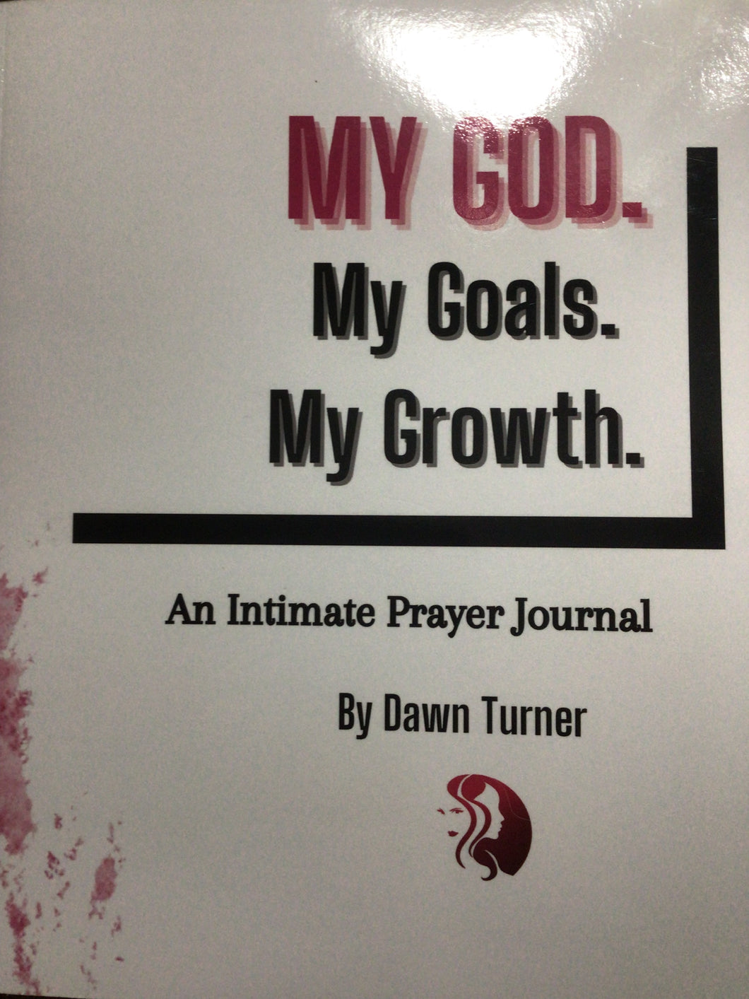 My God. My Goals. My Growth. Journal