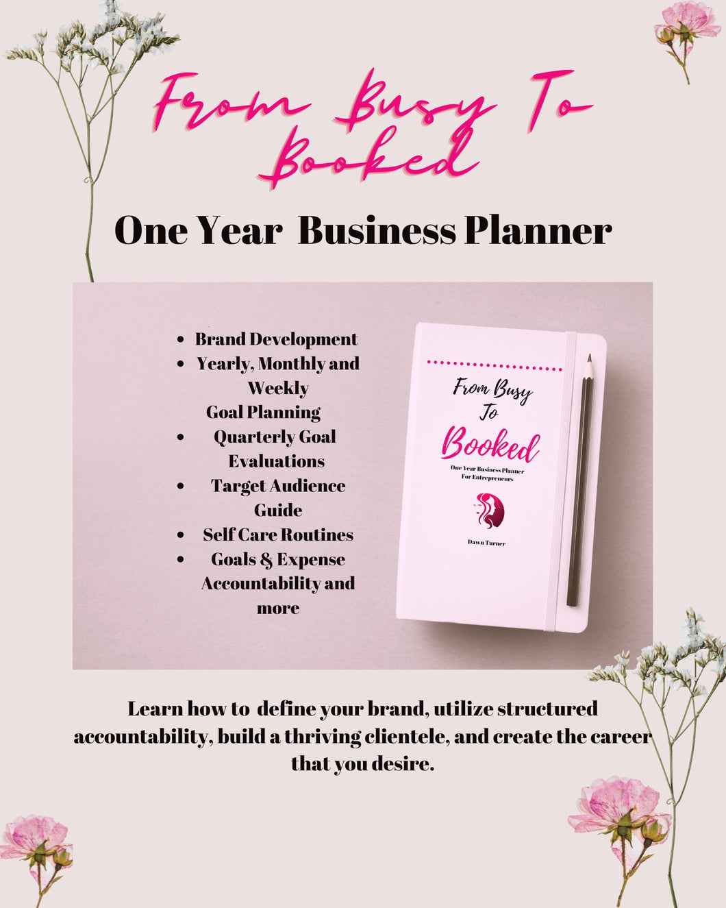 From Busy To Booked Accountability Planner/Workbook Journal